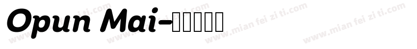 Opun Mai字体转换